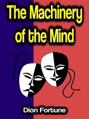 cover image of The Machinery of the Mind